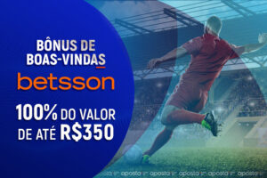 "betsson" - 100% de bónus de boas-vindas até R$350 | bookmakers brasileiros