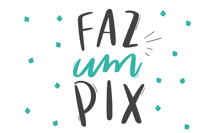 Faz um pix